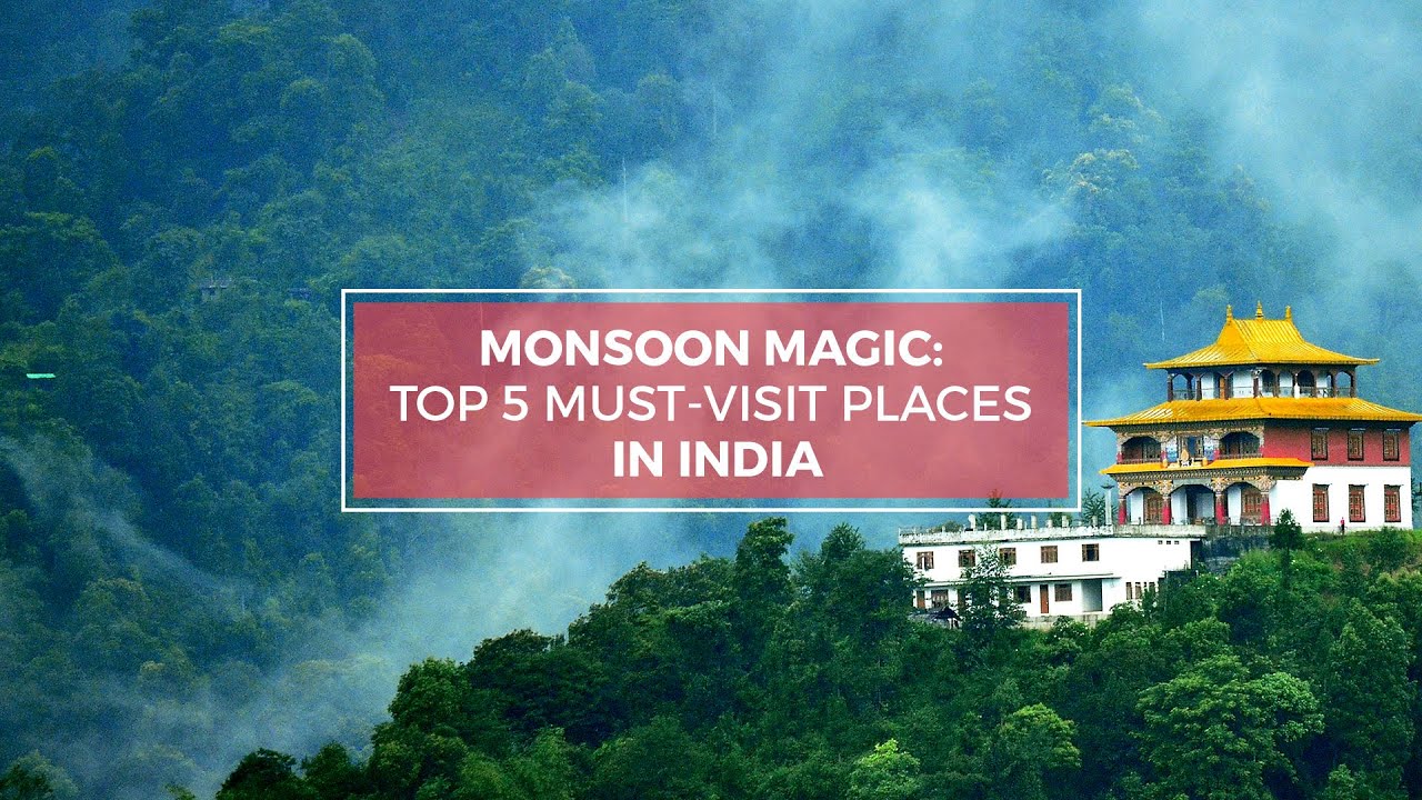 5 Best Places to Visit in India During Monsoon